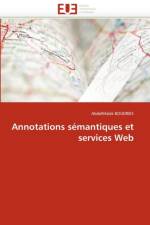 Annotations S mantiques Et Services Web af Boudries-A