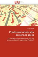 L''isolement Urbain Des Personnes  g es af Lorint-I
