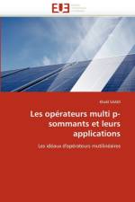 Les Op rateurs Multi P-Sommants Et Leurs Applications af Saadi-K