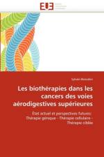 Les Bioth rapies Dans Les Cancers Des Voies A rodigestives Sup rieures af Benzakin-S