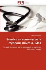 Exercice En Commun de la M decine Priv e Au Mali af Kamissoko-S