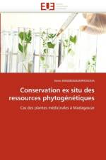 Conservation Ex Situ Des Ressources Phytog n tiques af Randriamampionona-D