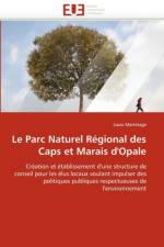 Le Parc Naturel R gional Des Caps Et Marais d''opale af Martinage-L