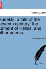 Rudekki, a Tale of the Seventh Century af John Augustus Shea