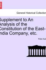 Supplement to an Analysis of the Constitution of the East-India Company, Etc. af Peter Auber