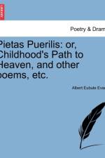 Pietas Puerilis af Albert Eubule Evans