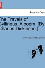 The Travels of Cyllineus. a Poem. [By Charles Dickinson.] af Anonymous