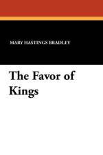 Favor of Kings af Mary Hastings Bradley