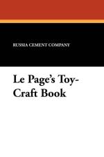 Le Page's Toy-Craft Book af Russia Cement Company