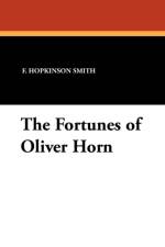 Fortunes of Oliver Horn af F Hopkinson Smith