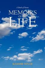 Memoirs of My Life af Suzanne Taylor