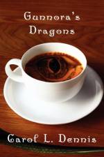 Gunnora's Dragons af Carol Dennis