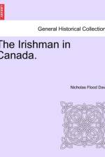 The Irishman in Canada. af Nicholas Flood Davin