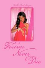 Forever Never Dies af Trudie-Pearl Sturgess