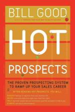 Hot Prospects af Bill Good