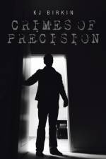 Crimes of Precision af KJ Birkin