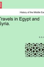 Travels in Egypt and Syria. af S S Hill