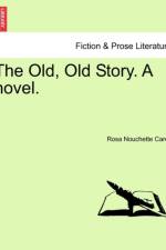 The Old, Old Story. a Novel.