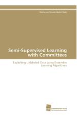 Semi-Supervised Learning with Committees af Abdel Hady Mohamed Farouk