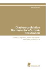 Diastereoselektive Domino-Heck-Suzuki-Reaktionen af Richrath Brigitte