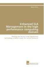 Enhanced SLA Management in the high performance computing domain af Koller Bastian