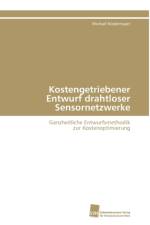 Kostengetriebener Entwurf drahtloser Sensornetzwerke af Niedermayer Michael