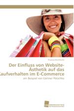 Der Einfluss Von Website-Asthetik Auf Das Kaufverhalten Im E-Commerce af Thomas Kirchhartz