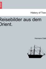 Reisebilder Aus Dem Orient. af Hermann Dalton