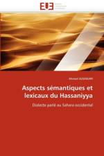 Aspects semantiques et lexicaux du hassaniyya af Almakari-A
