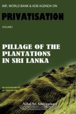 IMF, World Bank & ADB Agenda on Privatisation af Nihal Sri Ameresekere
