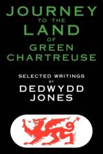 Journey to the Land of Green Chartreuse af Dedwydd Jones