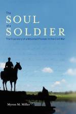 The Soul of a Soldier af Myron M Miller