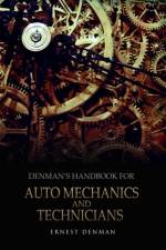 Denman's Handbook for Auto Mechanics and Technicians af Ernest Denman