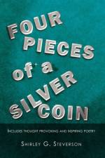 Four Pieces of a Silver Coin af Shirley G Steverson