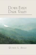 Down Every Dark Valley af Ronnie L Seals