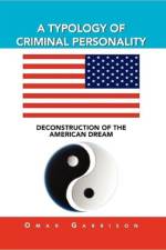 A Typology of Criminal Personality af Omar Garrison