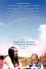 Inspiration Vitamin For Christian Mothers af Chris Harper
