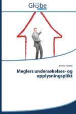 Meglers undersokelses- og opplysningsplikt af Yaldizli Kemal