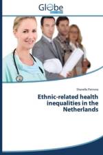 Ethnic-related health inequalities in the Netherlands af Petrona Shanella
