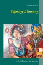 Sofortige Lahmung af Harald Birgfeld
