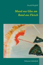 Mund aus Glas am Rand aus Fleisch af Harald Birgfeld