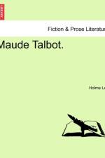 Maude Talbot. af Holme Lee