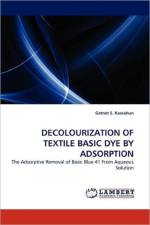 Decolourization of Textile Basic Dye by Adsorption af Getnet S Kassahun
