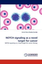 Notch Signaling as a Novel Target for Cancer af Armel Herve Nwabo Kamdje