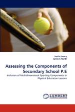 Assessing the Components of Secondary School P.E af Justin Lowry
