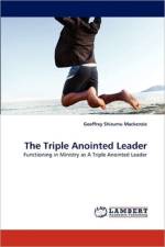 The Triple Anointed Leader af Geoffrey Shisumu Mackenzie