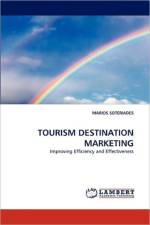Tourism Destination Marketing af Marios Soteriades