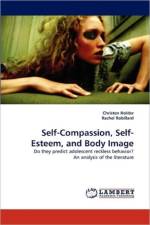 Self-Compassion, Self-Esteem, and Body Image af Christen Holder