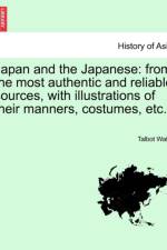 Japan and the Japanese af Talbot Watts