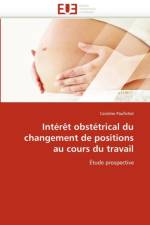 Int r t Obst trical Du Changement de Positions Au Cours Du Travail af Paufichet-C